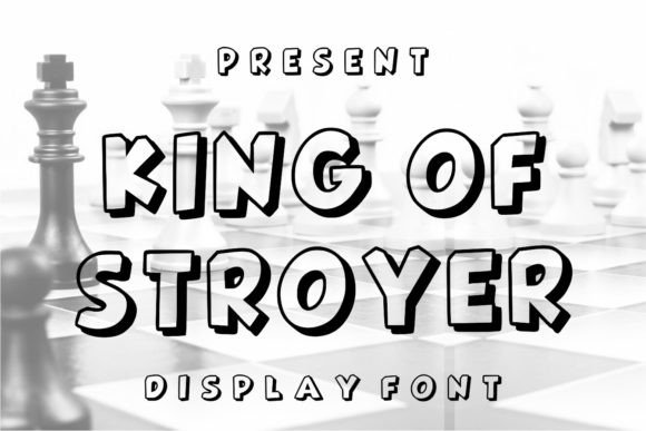 King of Stroyer: A Bold Display Font for Makers