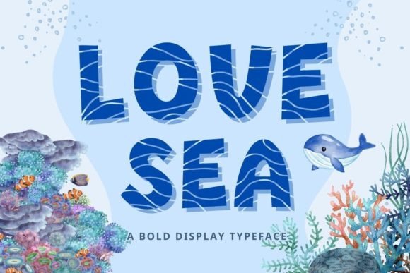 Love Sea Font Review: A Playful Display Typeface