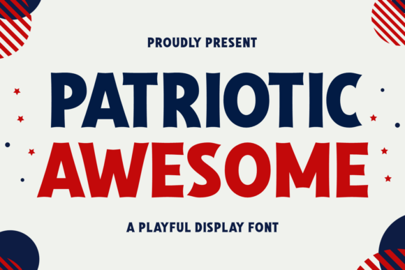 Patriotic Awesome: A Bold Display Font for Campaigns