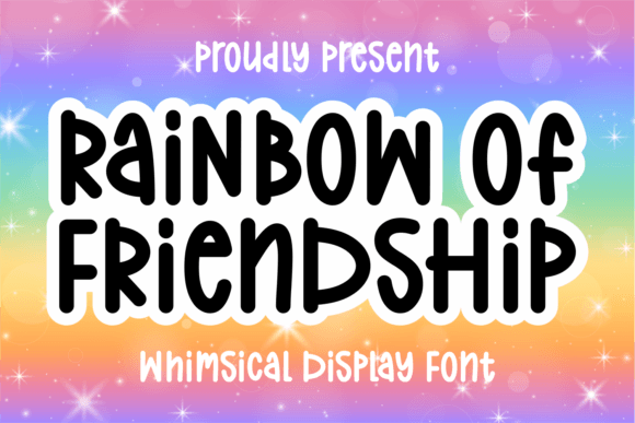 Rainbow of Friendship Typeface for Joyful Branding