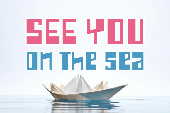 See You on the Sea: A Bold Display Font for Modern Brands