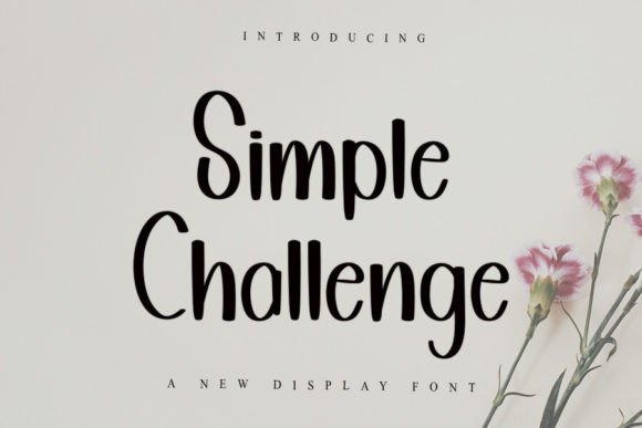 Simple Challenge: A Display Font for Bold Campaigns