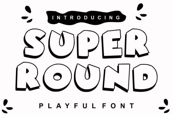Super Round Font: Friendly Display Typography Review