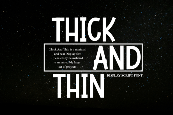 Thick and Thin Font: Elevating Campaign Visuals with Elegance