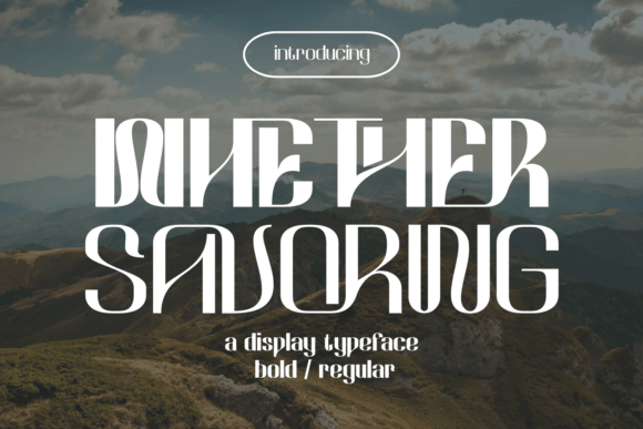 Whether Savoring Font for Elegant Campaign Design
